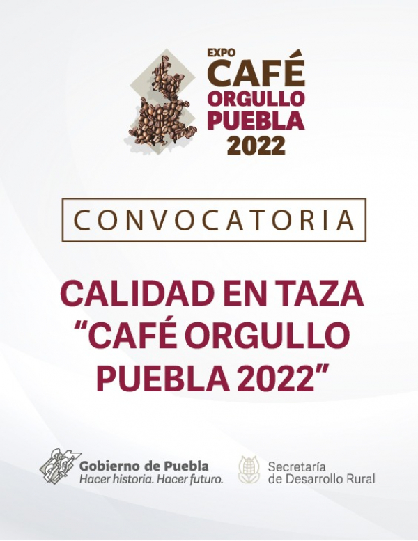 Convocatoria de Concurso Calidad en Taza Café Orgullo Puebla 2022