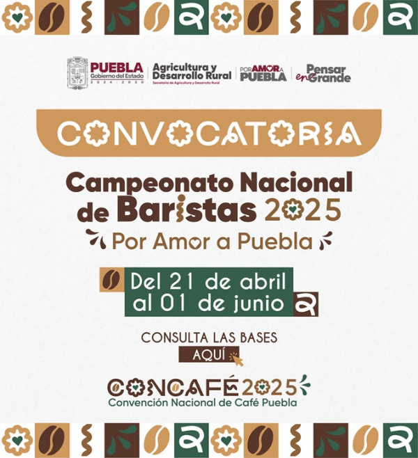 CAMPEONATO NACIONAL DE BARISTAS POR AMOR A PUEBLA 2025